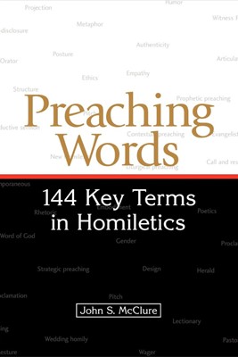 Preaching Words (Paperback)