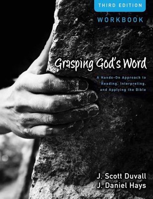 Grasping God's Word Workbook (Paperback)