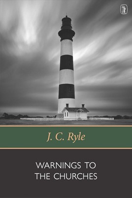 Warnings To The Churches (Paperback)