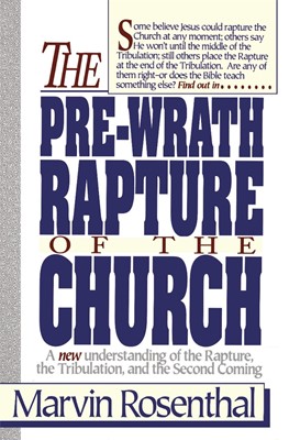 Prewrath Rapture of the Church (Paperback)