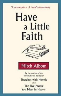 Have a Little Faith (Paperback)
