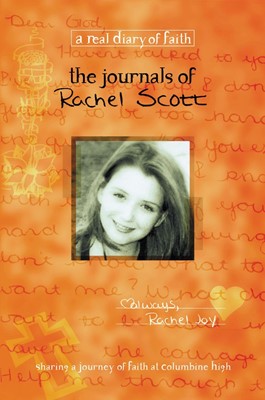 The Journals of Rachel Scott (Paperback)