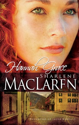 Hannah Grace (Daughters Of Jacob Kane V1) (Paperback)