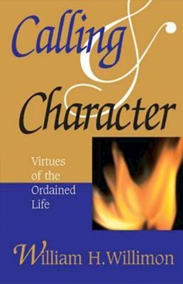 Calling & Character (Paperback)