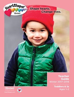 HeartShaper Toddlers & 2s Teacher Guide Winter 2017-18 (Paperback)