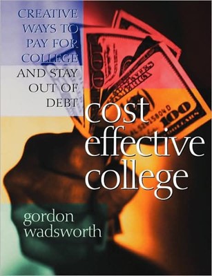 Cost Effective College (Paperback)