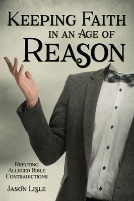 Keeping Faith In An Age Of Reason (Paperback)