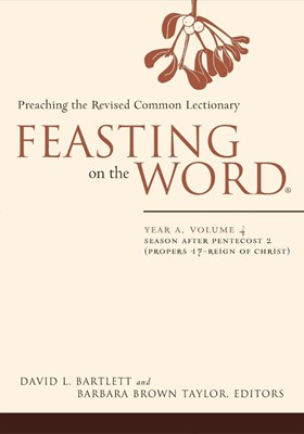 Feasting on the Word, Year A Volume 4 (Paperback)