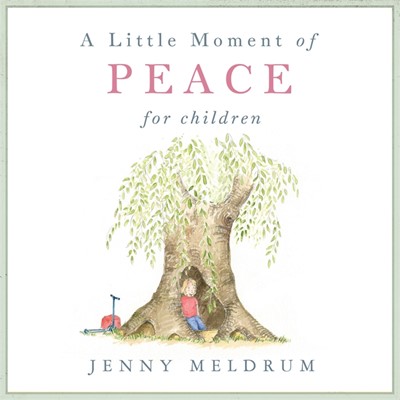 Little Moment Of Peace For Children, A (Hard Cover)