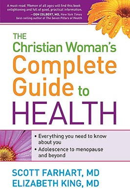 The Christian Woman's Complete Guide To Health (Paperback)