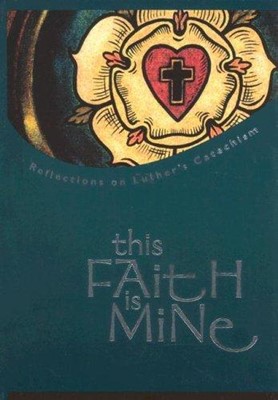 This Faith Is Mine (Hard Cover)