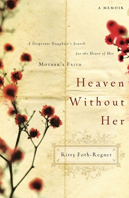 Heaven Without Her (Paperback)