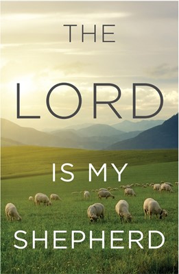 The Lord Is My Shepherd (Pack Of 25) (Tracts)
