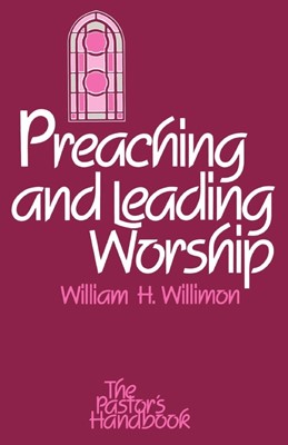 Preaching and Leading Worship (Paperback)