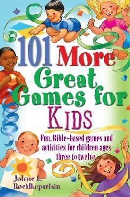 101 More Great Games For Kids (Paperback)