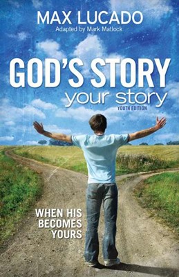 God's Story, Your Story: Youth Edition (Paperback)