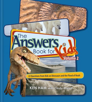 Answers Book For Kids Vol 2: Dinosaurs And The Flood Of Noah (Hard Cover)
