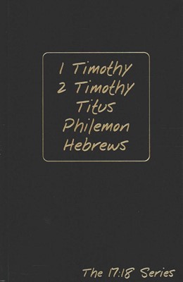 1 Timothy - Hebrews -- Journible The 17:18 Series (Hard Cover)