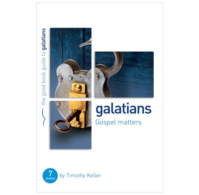Galatians: Gospel Matters (Paperback)