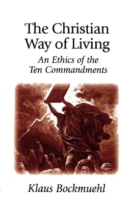 The Christian Way of Living (Paperback)