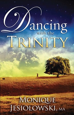 Dancing With The Trinity (Paperback)