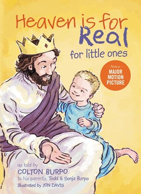 Heaven Is For Real For Little Ones (Board Book)