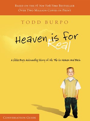 Heaven Is For Real Conversation Guide (Paperback)