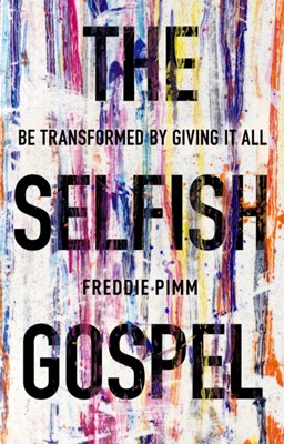 The Selfish Gospel (Paperback)