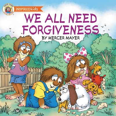 We All Need Forgiveness (Board Book)