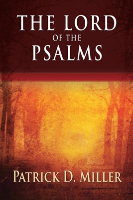 The Lord of the Psalms (Paperback)
