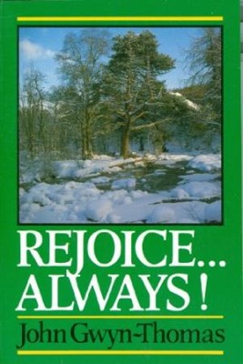 Rejoice Always! (Paperback)