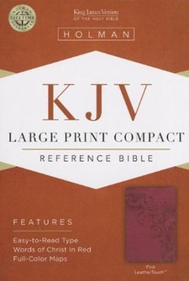 KJV Large Print Compact Reference Bible, Pink Leathertouch (Imitation Leather)