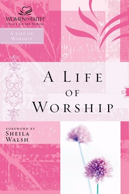 A Life Of Worship (Paperback)
