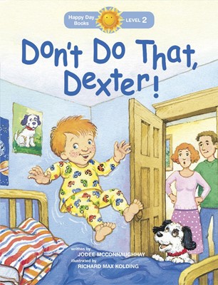 Don't Do That, Dexter! (Paperback)