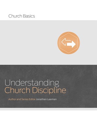 Understanding Church Discipline (Paperback)