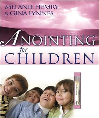 Anointing For Children S/S (Hard Cover)
