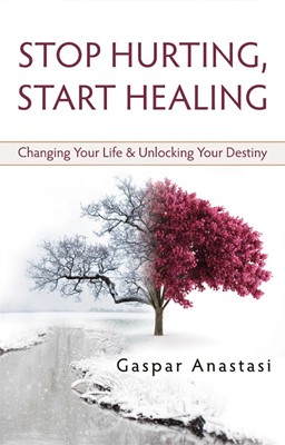 Stop Hurting, Start Healing (Paperback)