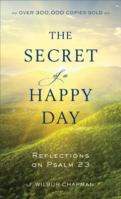 The Secret Of A Happy Day (Paperback)