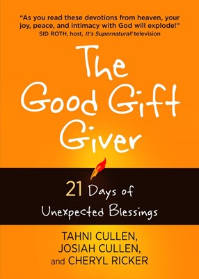 The Good Gift Giver: 21 Days of Unexpected Blessings (Paperback)