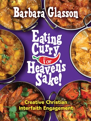 Eating Curry for Heaven's Sake (Paperback)