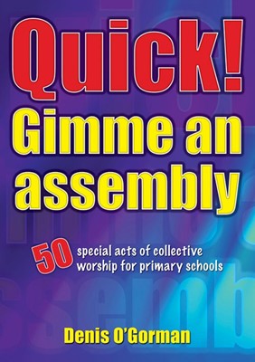 Quick! Gimme An Assembly (Paperback)