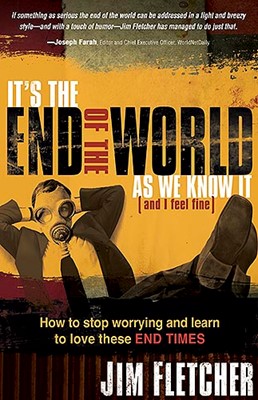 It's The End Of The World As We Know It (Paperback)
