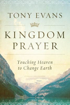 Kingdom Prayer (Hard Cover)
