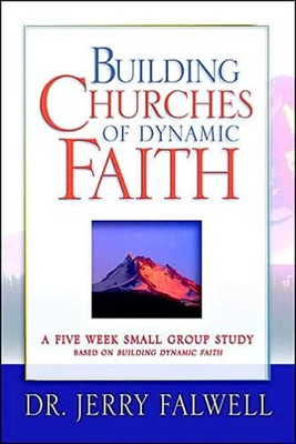 Building Churches Of Dynamic Faith (Paperback)