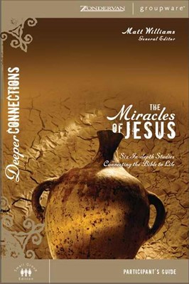 The Miracles Of Jesus Participant's Guide (Paperback)