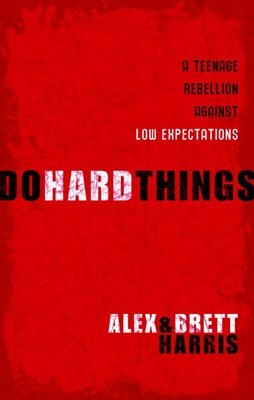 Do Hard Things (Paperback)