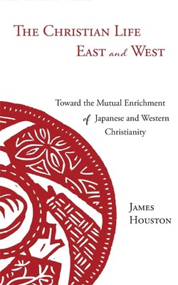 The Christian Life East and West (Paperback)