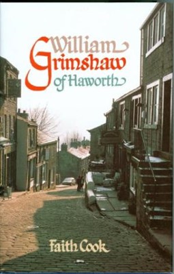 William Grimshaw of Haworth (Cloth-Bound)