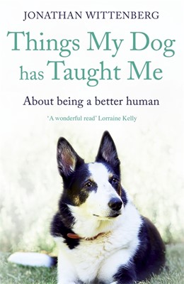 Things My Dog Has Taught Me (Paperback)