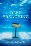 Deep Preaching (Paperback)